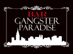 ［JP］Bar Gangster Paradise