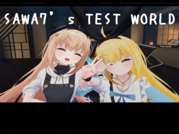SAWA's Test World