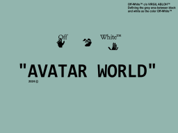 zpetx's Avatar World