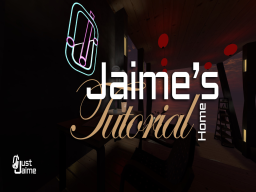 Jaime's Tutorial Home