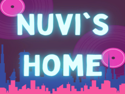 Nuvi's Home