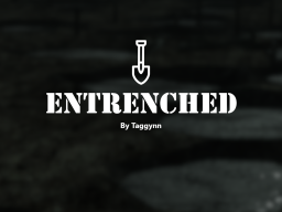 Entrenched