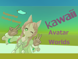 Kawaii Avatar Worlds