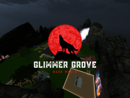 Glimmer Grove Base Demo