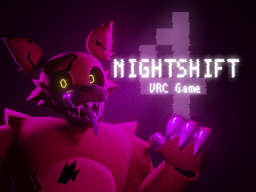 NightShift 4 - Fnaf Game