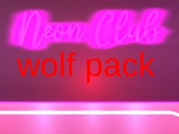 Neon Wolf Pack Club