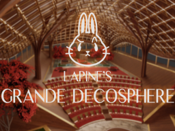 Lapine's Grande Decosphere
