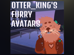 Otter_King's Furry Avatars