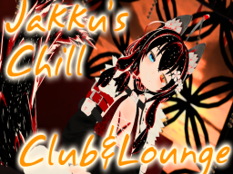 Jakku's Chill Club ＆ Lounge