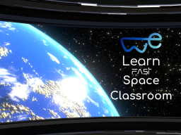 WeLearnFast - Space Classroom