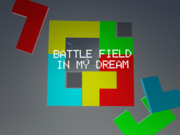 夢の先を見に行こう ~Battle Field In My Dream~