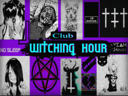 Club Witching Hour