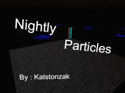 Nightly Particles
