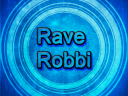 Rave Robbi