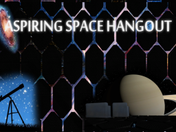 Aspiring Space Hangout