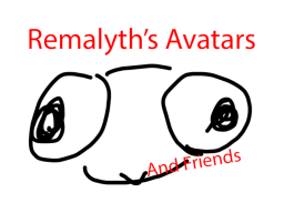 Remalyth's Avatars