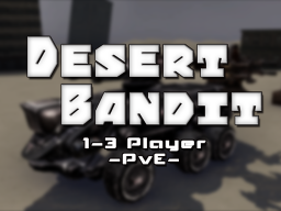 DesertBandit【PvE】