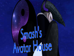 Smash's Avatar House