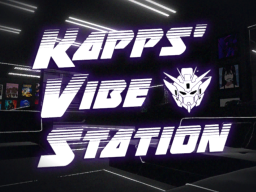 Kapps' Vibe Station