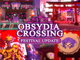 Obsydia Crossing Birthday Festival