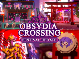 Obsydia Crossing Birthday Festival