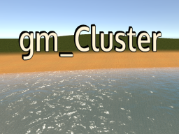 gm_cluster Remade BAKED LIGHTING