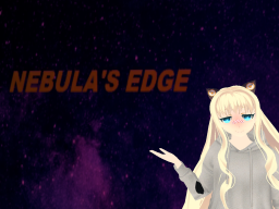 NEBULA'S EDGE