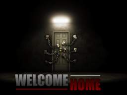 Welcome Home˸ A Mind's Descent - Demo