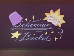 Bohemian Bucket （Open Beta）