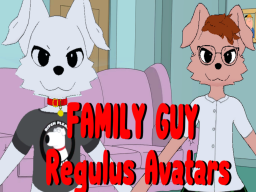Family Guy Regulus Avatars