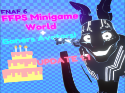 FFPS⁄FNAF 6 - Minigame ｜ -GUNTERS AVATARSǃ-