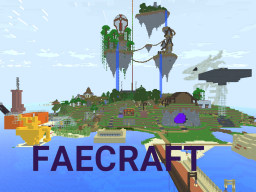Faecraft （Minecraft World）