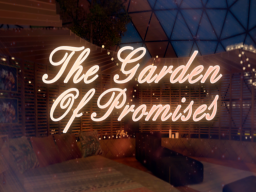 The Garden Of Promises