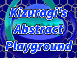 Kizuragi's Abstract Playground