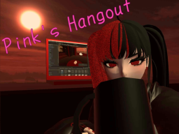 Pink's Hangout