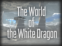 白竜の世界_The World of the White Dragon