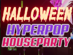 Hyperpop Halloween House Party
