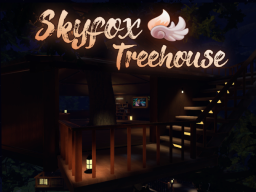 Skyfox Treehouse
