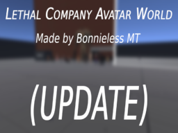 （UPDATE） Lethal Company Avatar World