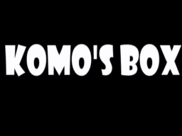 Komo's Box World