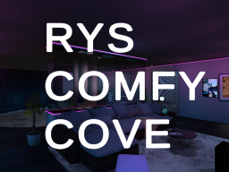 Ry's Comfy Cove