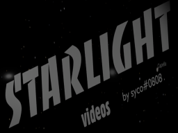 starlight videos
