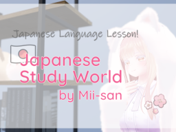 Japanese Study World by Mii-san