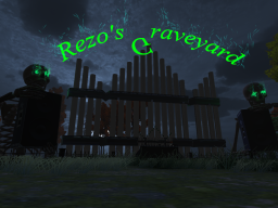 Rezo's gRaveyard