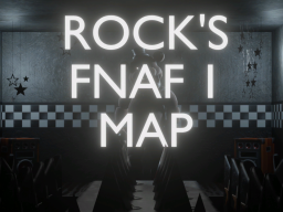FNaF 1 Map （HW）