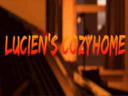 Lucien's Cozyhome