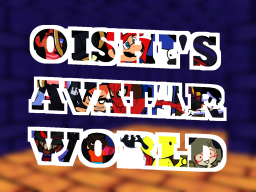 Oishi's AVATAR WORLD