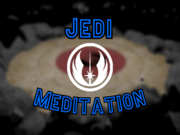 Jedi Meditation