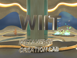 WIIT Metaverse Creation Lab Exhibition