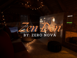Nova's Zen Den